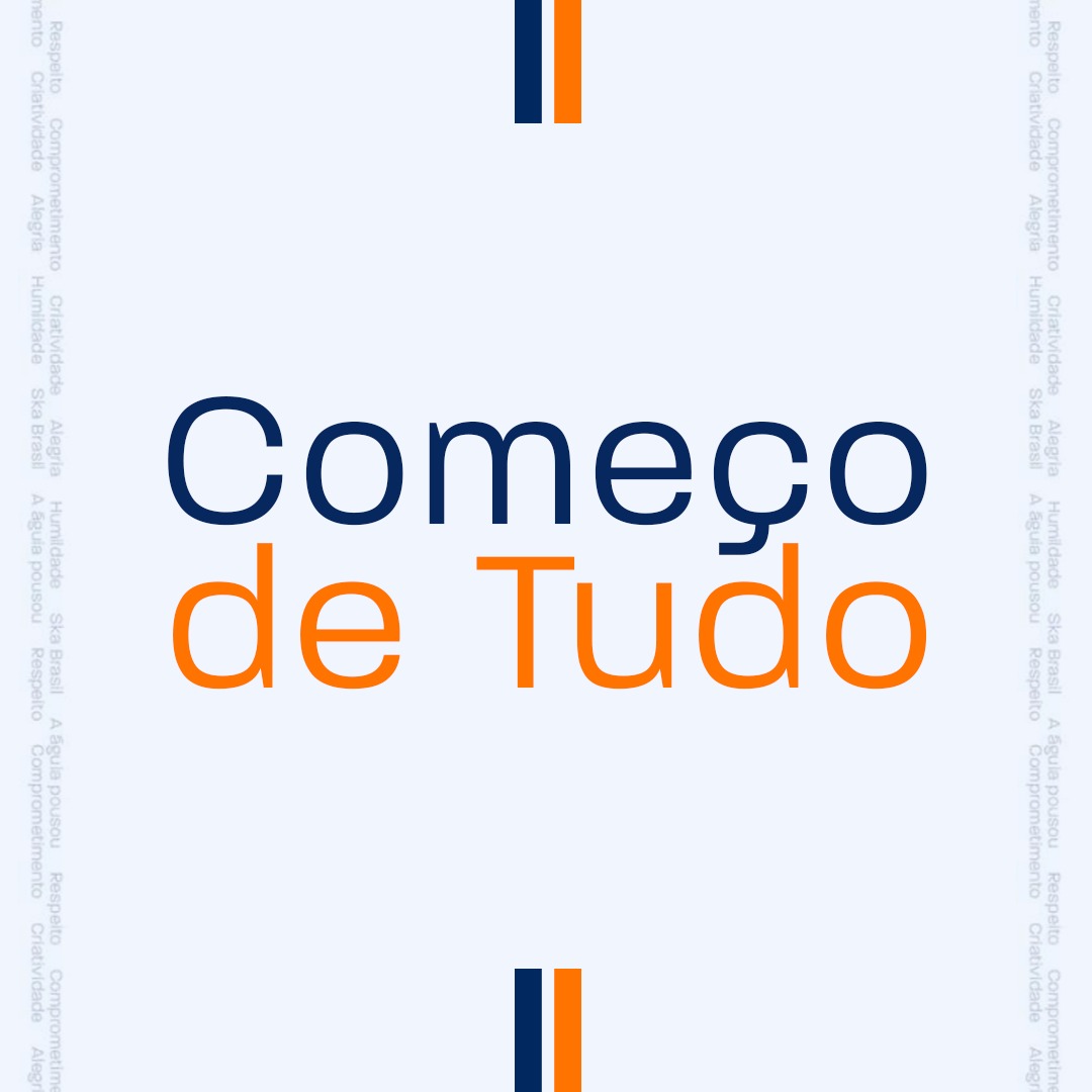 COMEÇO DE TUDO!