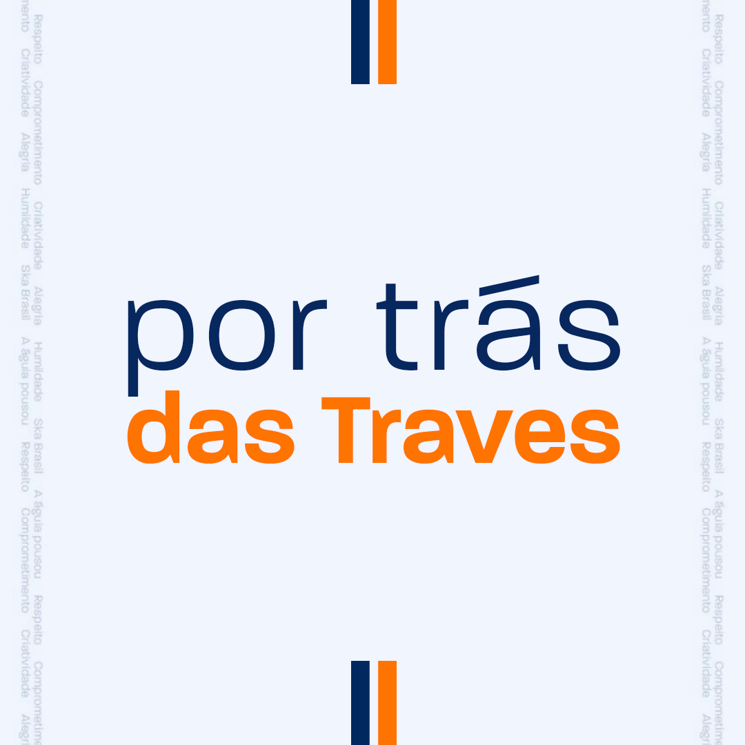 POR TRAS DAS TRAVES!